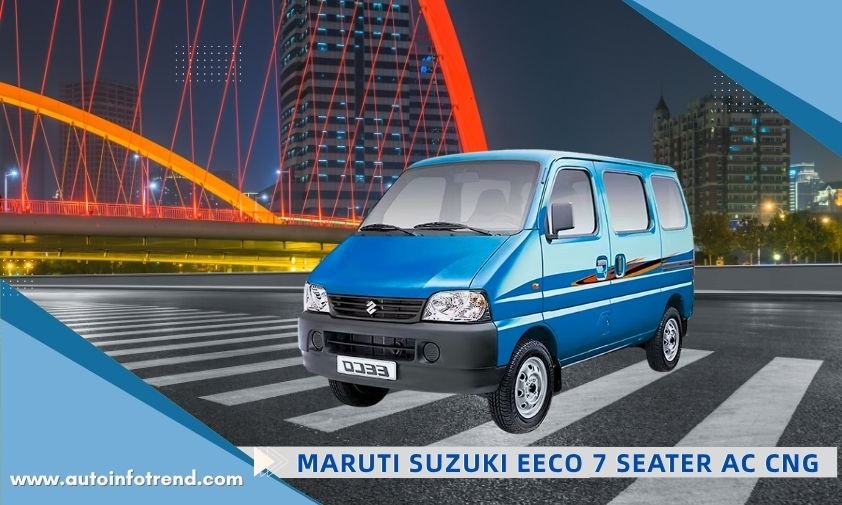 Maruti Suzuki Eeco 7 Seater AC CNG Price, Features & Updates 2025
